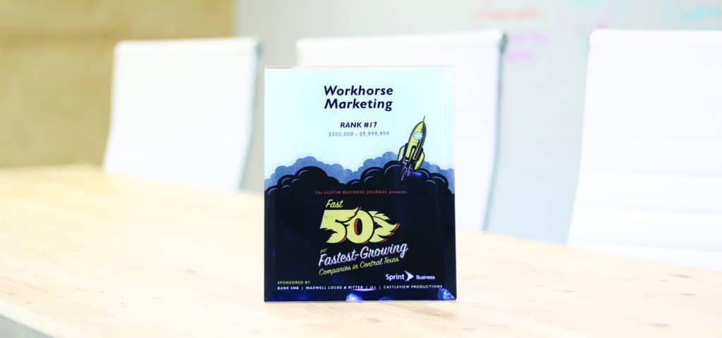 An award plaque for Workhorse Marketing, ranked #17 in the 2017 Fast 50.