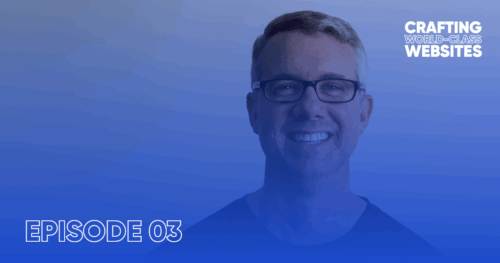 Photo of Robert Gilbreath for Episode 3 of the podcast Crafting World-Class Websites.